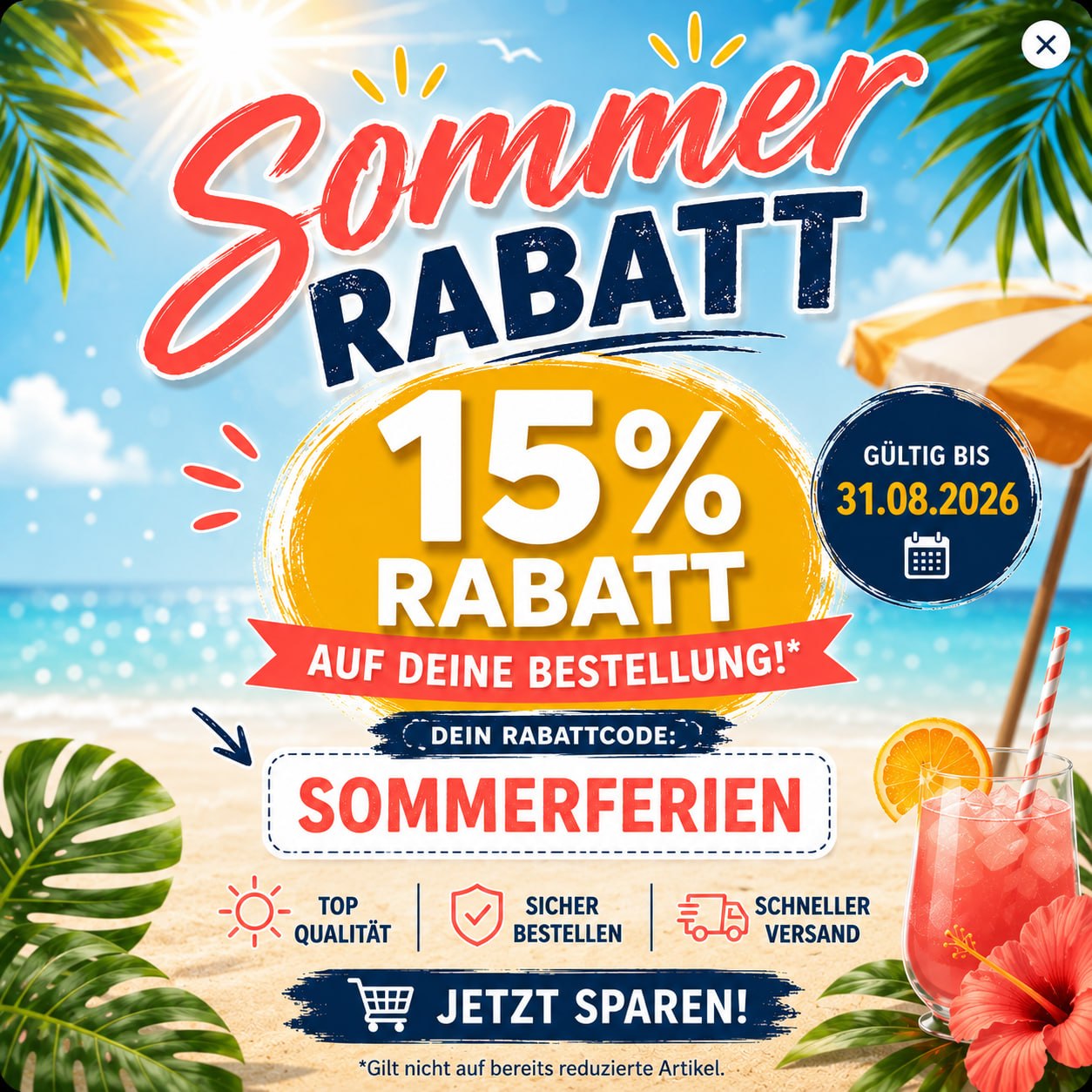Sommer Rabatt 15 Prozent mit Rabattcode Sommerferien, gültig bis 31.08.2026